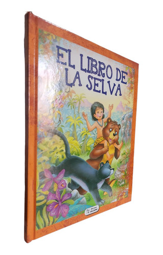 El Libro De La Selva (tapa Dura) / Clásicos Infantiles