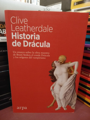 Historia De Drácula - Clive Leatherdale