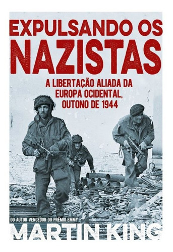 Expulsando Os Nazistas, De King, Martin. Editora Pe Da Letra **, Capa Mole Em Português