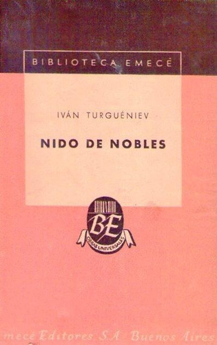 Nido De Nobles. Novela. Turgueniev  Ivan