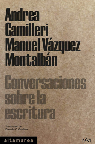 Conversaciones Sobre la Escritura, de Camilleri, Andrea. Editorial Altamarea Ediciones, tapa blanda en español