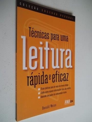 Técnicas Para Uma Leitura Rápida E Eficaz - Livro