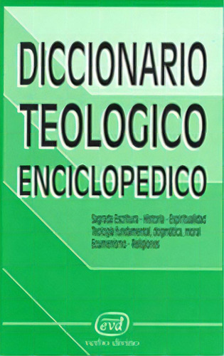 Diccionario Teolãâ³gico Enciclopãâ©dico, De Varios Autores. Editorial Verbo Divino, Tapa Dura En Español