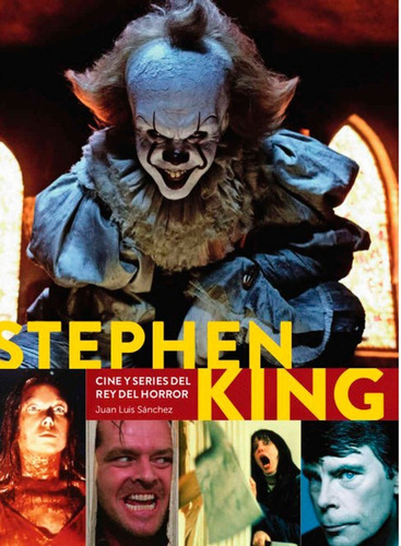 Stephen King: Cine Y Series Del Rey De Terror, De Juan Luis Sánchez., Vol. Stephen King: Cine Y Series Del Rey De Terror. Editorial Diábolo Ediciones, Tapa Dura En Español, 0