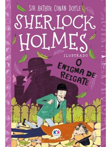 Sherlock Holmes Ilustrado - O Enigma De Reigate