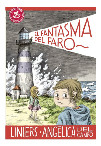 El Fantasma Del Faro - Liniers, Del Campo