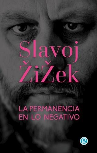 Permanencia En Lo Negativo, La - Zizek, Slavoj