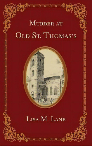 Murder At Old St. Thomas's, De Lisa M Lane. Editorial Grousable Books, Tapa Blanda En Inglés