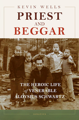 Libro: Priest And Beggar: The Heroic Life Of Venerable Aloys