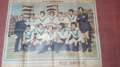 Lamina Diario La Prensa * Club Velez - Año 1971 - Equipo