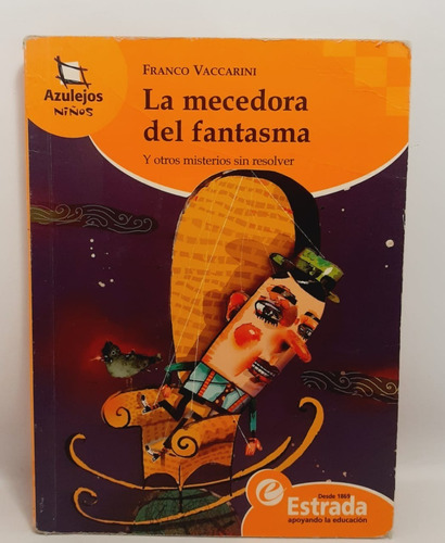 La Mecedora El Fantasma - Franco Vaccarini - Estrada