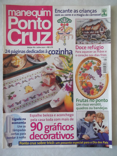 Revista Manequim Ponto Cruz Nº 78  Julho De 2001  Leia