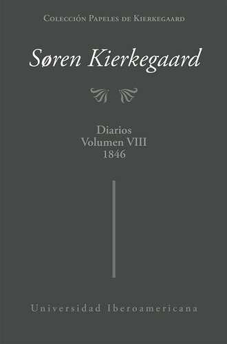 Imagen 1 de 3 de Soren Kierkegaard: Diarios Vol. Viii 1846