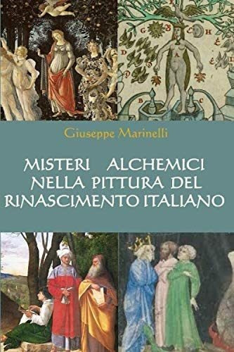 Libro: Misteri Alchemici Nella Pittura Del Rinascimento Ital