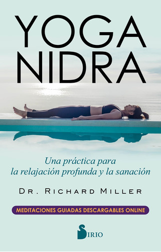 Yoga Indra - Dr Richard Miller - Sirio