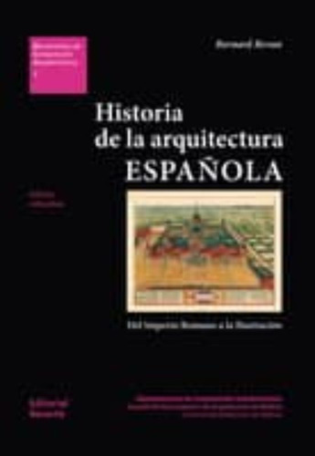 Historia De La Arquitectura Española 1º Edicion