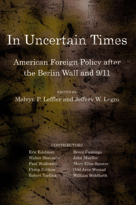 Libro In Uncertain Times: American Foreign Policy After T...