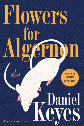 Book : Flowers For Algernon - Daniel Keyes