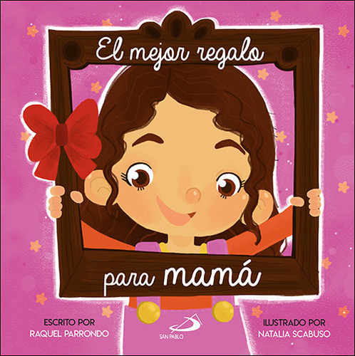 Libro El Mejor Regalo Para Mama - Parrondo, Raquel