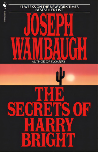 The Secrets Of Harry Bright, De Wambaugh, Joseph. Editorial Bantam Trade, Tapa Blanda En Inglés