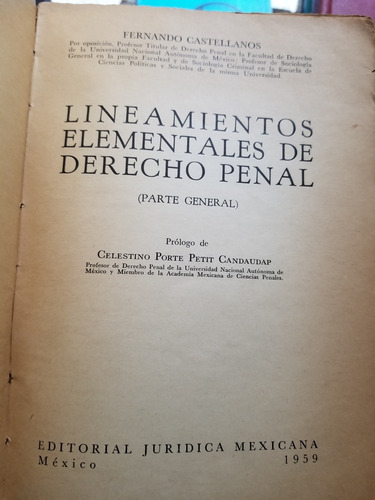 A0 Lineamientos Elementales De Derecho Penal 1a Ed. Tena (Usado)