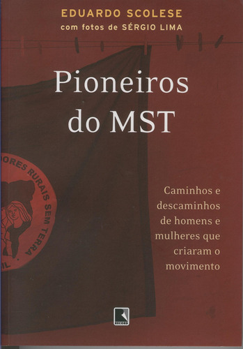 Pioneiros do MST, de Scolese, Eduardo. Editora Record Ltda., capa mole em português, 2008