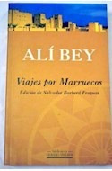 Libro Viajes Por Marruecos (biblioteca Grandes Viajeros) De