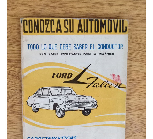 Libro Conozca Su Auto Ford Falcon Francisco Villar Cosmopoli