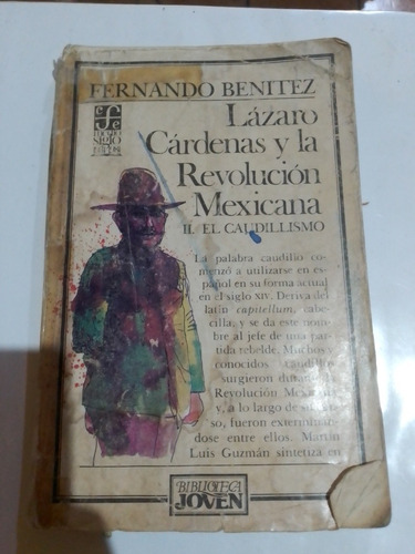 Lazaro Cardenas Y La Revolución Mexicana - Fernando Benitez 