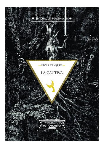 Libro La Cautiva, Paola Cantero - Paola Cantero