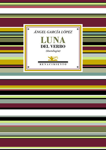 Luna Del Verbo, De Garcia Lopez, Angel. Editorial Libreria Y Editorial Renacimiento S.a, Tapa Blanda En Español