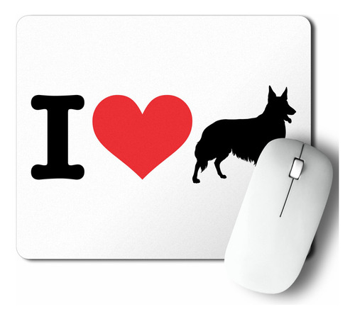 Mouse Pad I Love My Pastor Aleman (d0999 Boleto.store)