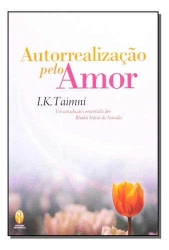 Libro Autorrealizacao Pelo Amor De Taimni I K Teosofica