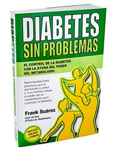 Diabetes.  Sin. Problema. -  Frank. Suárez           Nuevo.