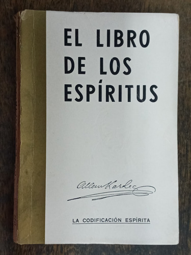 El Libro De Los Espiritus * Allan Kardec * 