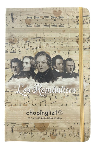 Libreta Pasta Dura Chopinglizt - Los Románticos