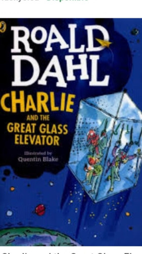 Charlie And The Great Glass Elevator Roald Dahl (enviamos)