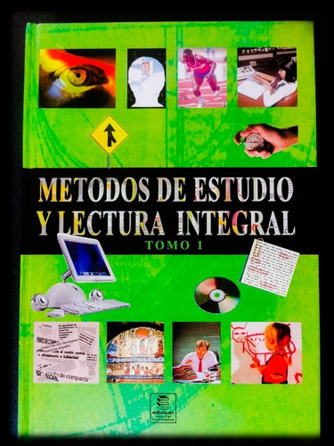 Métodos De Estudio Y Lectura Integral.