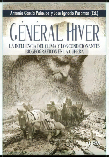 General Hiver Influencia Climay Condicio, De Aa.vv. Editorial Hrm Ediciones, Tapa Blanda En Español