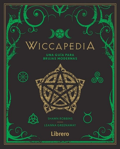 Imagen 1 de 2 de Wiccapedia Una Guia Para Brujas Modernas
