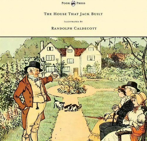 The House That Jack Built, De Randolph Caldecott. Editorial Read Books, Tapa Blanda En Inglés