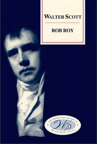 Rob Roy, De Sir Walter Scott. Editorial Edinburgh University Press, Tapa Dura En Inglés