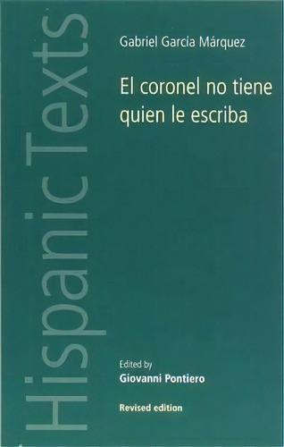 El Coronel No Tiene Quién Le Escriba, De Gabriel García Márquez. Editorial Manchester University Press, Tapa Blanda En Español