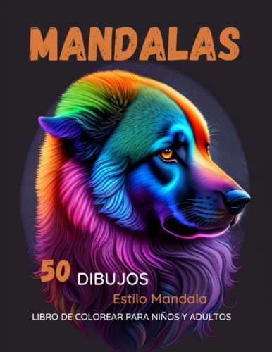 Mandalas 50 Dibujos Estilo Mandala: Libro De Colorear Para N