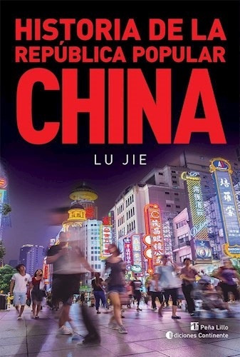 Historia De La Republica Popular China - Jie, Lu