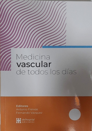 Freixas Medicina Vascular De Todos Los Días Nuevo Envíos