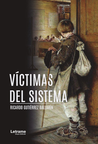 Víctimas Del Sistema