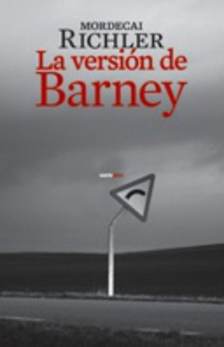 Versión De Barney,la - Mordecai Richler
