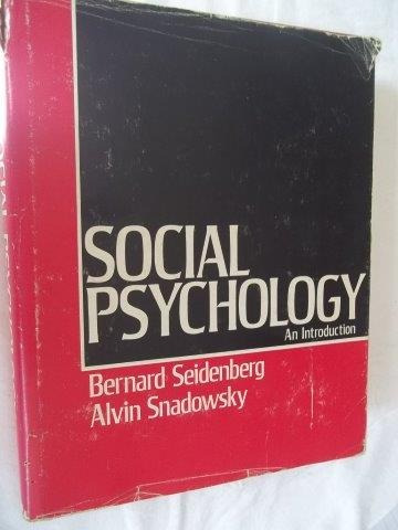 * Bernard Seidenberg / Alvin Snadowsky - Social Psychology