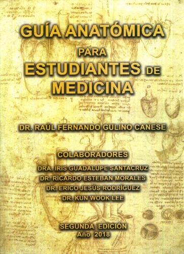 Libro Guía Anatómica Para Estudiantes De Medicina De Raúl Fe